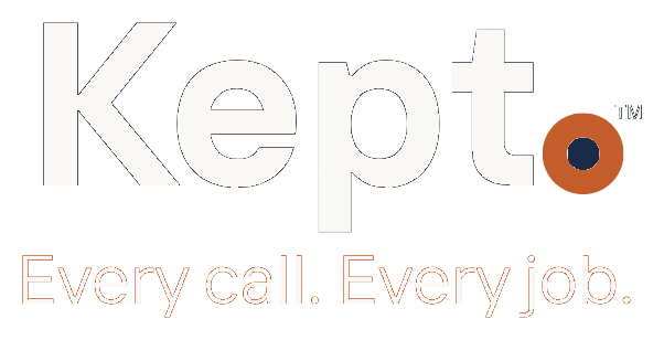 Kept - Every call. Every job.